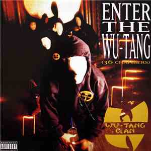 Wu-Tang Clan - Enter The Wu-Tang (36 Chambers)
