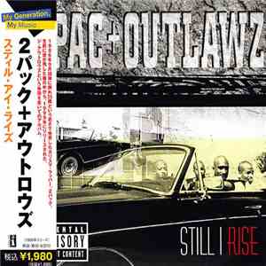 2Pac + The Outlawz - Still I Rise
