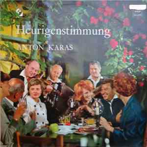 Anton Karas Mit Schrammelbegleitung - Heurigenstimmung