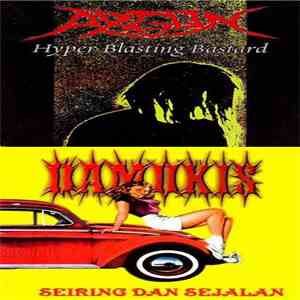 Argon / Damokis - Hyper Blasting Bastard / Seiring Dan Sejalan