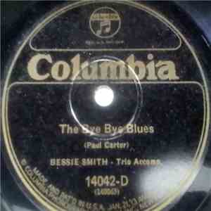 Bessie Smith - The Bye Bye Blues / Weeping Willow Blues