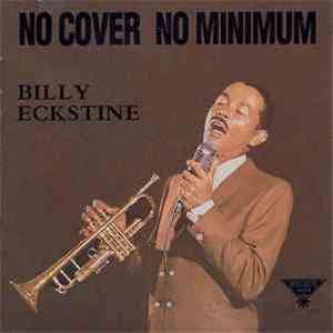 Billy Eckstine - No Cover, No Minimum