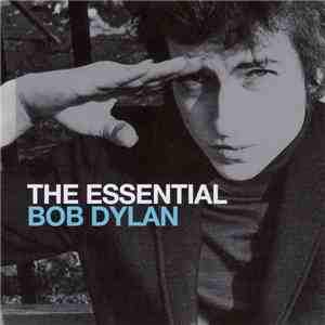 Bob Dylan - The Essential Bob Dylan