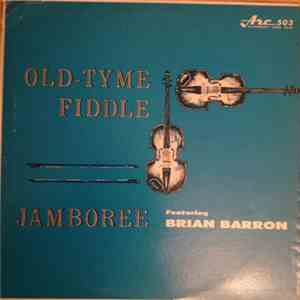 Brian Barron - Old-Tyme Fiddle Jamboree