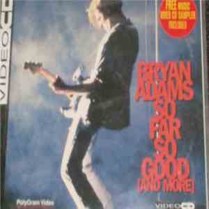 Bryan Adams - So Far So Good (And More)
