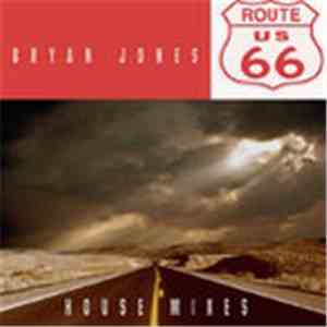 Bryan Jones  - Route 66