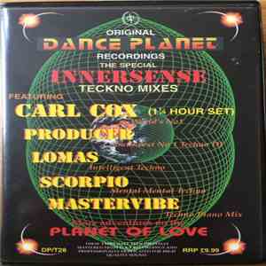 Carl Cox, Producer, Lomas, Scorpio, Mastervibe - The Special Innersense Teckno Mixes (More Adventures On The Planet Of Love)
