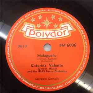 Caterina Valente With The Rias Dance Orchestra , Berlin And Monaco Ball Orchestra - Malaguena / Siboney