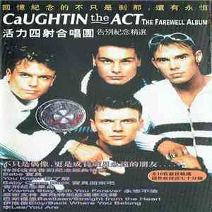 Caught In The Act - The Farewell Album