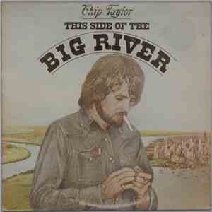 Chip Taylor - This Side Of The Big River