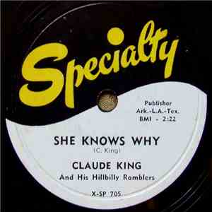 Claude King  - She Knows Why