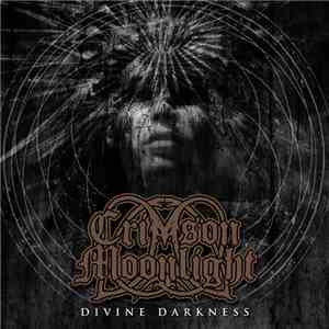Crimson Moonlight - Divine Darkness