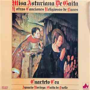 Cuarteto Cea - Misa Asturiana de Gaita y Otras Canciones Religiosas de Llanes