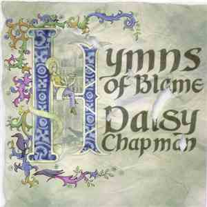 Daisy Chapman - Hymns Of Blame