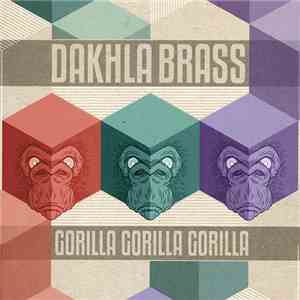 Dakhla Brass - Gorilla Gorilla Gorilla
