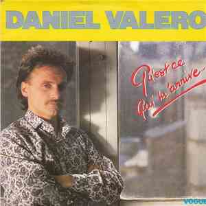 Daniel Valero - Qu'est Ce Qui M'arrive...