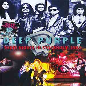 Deep Purple - Three Nights In Stockholm 1985