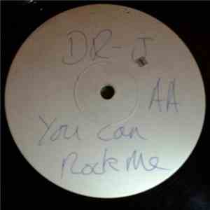 DJ Dr-J - You Can Rock Me (Journey Mixes)
