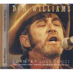 Don Williams  - Country Love Songs