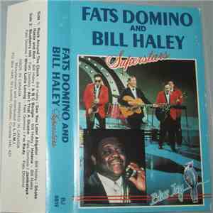 Fats Domino & Bill Haley - Superstars