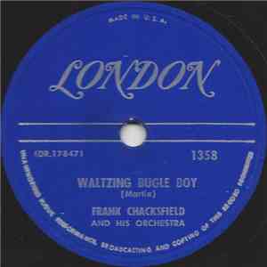 Frank Chacksfield And His Orchestra - Waltzing Bugle Boy / Ebb Tide