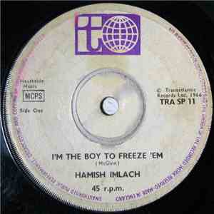 Hamish Imlach - I'm The Boy To Freeze 'Em