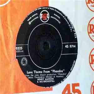 Henry Mancini And His Orchestra - Love Theme From "Phaedra"