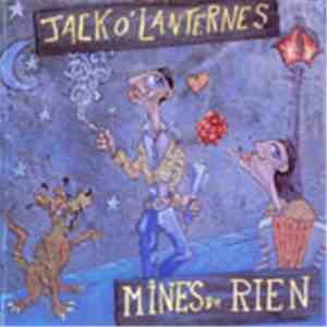 Jack O' Lanternes - Mines De Rien