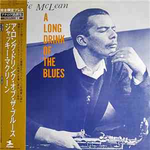 Jackie McLean - A Long Drink Of The Blues