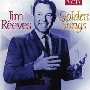 Jim Reeves - Golden Songs