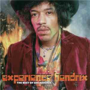 Jimi Hendrix - Experience Hendrix - The Best Of Jimi Hendrix