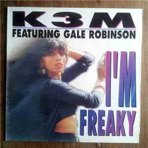 K3M - I'm Freaky
