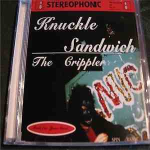 Knuckle Sandwich  - The Crippler