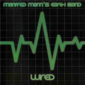 Manfred Mann's Earth Band - Wired