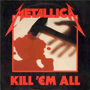 Metallica - Kill 'em all