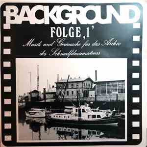 No Artist - Background Folge 1 - Musik Und Geräusche Für Das Archiv Des Schmalfilmamateurs