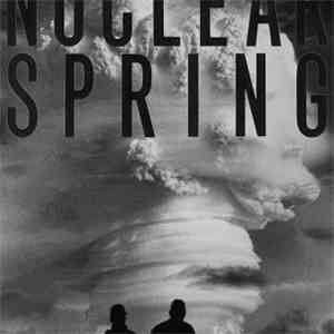 Nuclear Spring - Nuclear Spring