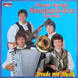 Original Jauntaler Grenzland Trio Mit Karin - Freude Mit Musik
