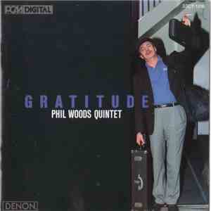 Phil Woods Quintet - Gratitude