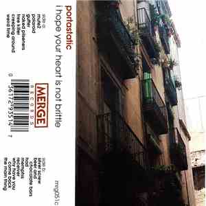 Portastatic - I Hope Your Heart Is Not Brittle