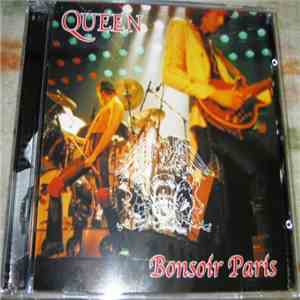 Queen - Bonsoir Paris