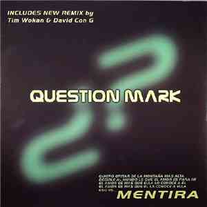 Question Mark - Mentira E.P.