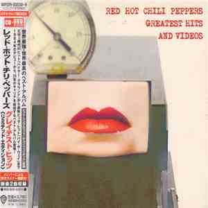 Red Hot Chili Peppers - Greatest Hits And Videos