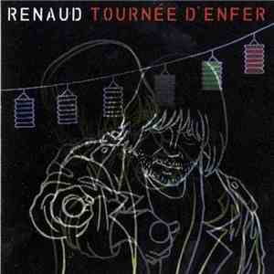 Renaud - Tournée D'Enfer