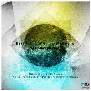 Rishi K & Mystic Morning - Metamorpheyes
