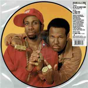 Rob Base & DJ E-Z Rock - Get On The Dancefloor
