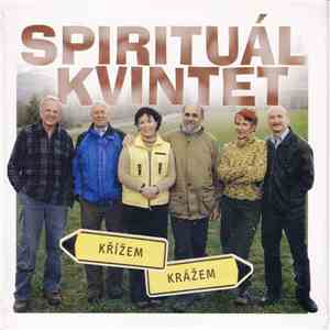 Spirituál Kvintet - Křížem Krážem