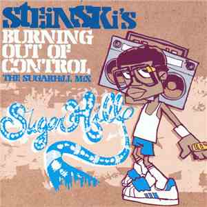 Steinski - Steinski's Burning Out Of Control - The Sugarhill Mix