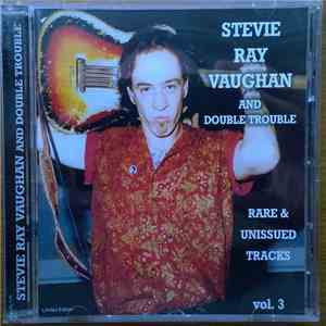 Stevie Ray Vaughan & Double Trouble - S.R.V. Vol. 3