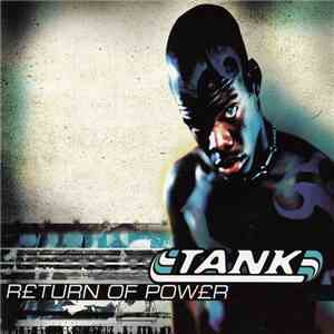 Tank - Return Of Power